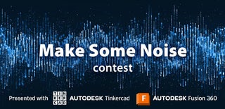 Make Some Noise Contest