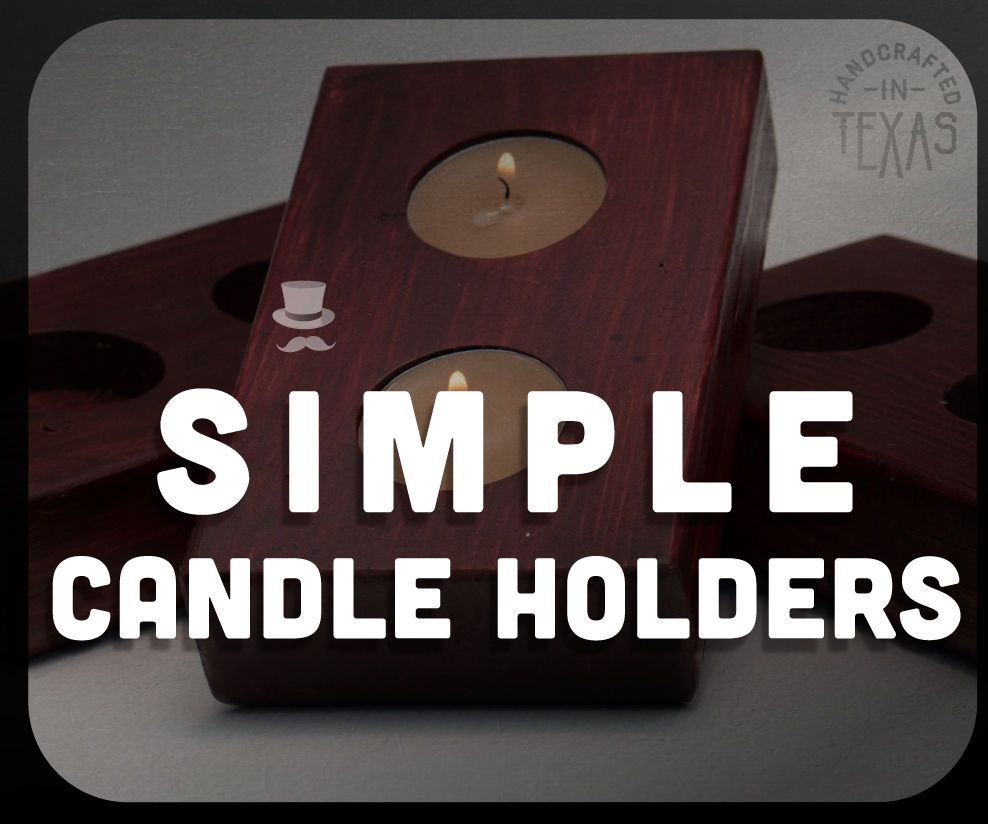 Simple DIY Candle Holders