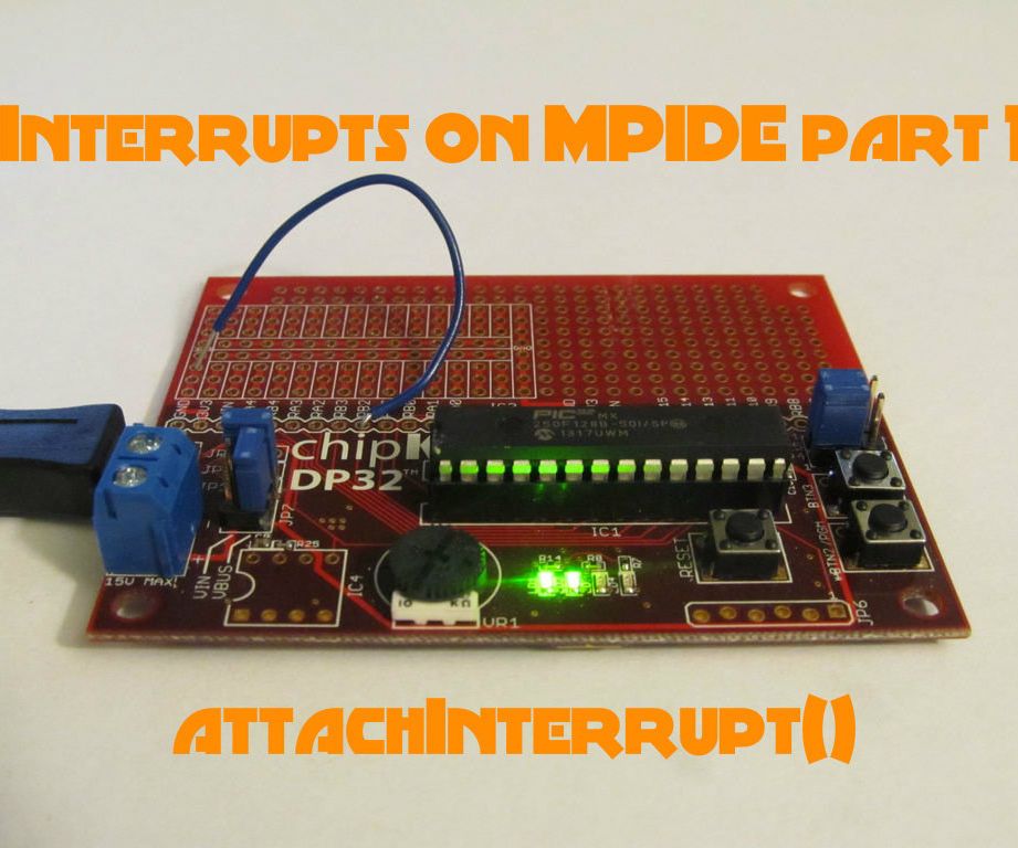 External Interrupts on MPIDE Part 1: AttachInterrupt()