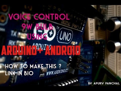 Voice Control 9W 220-240v BULB Using ARDUINO+ANDROID