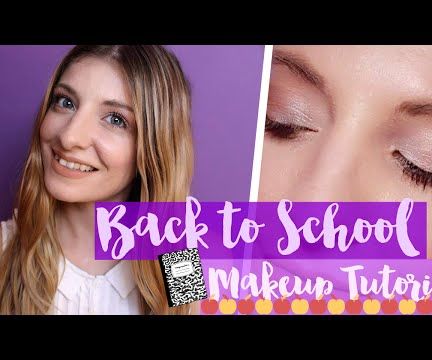 Back to School Drugstore Makeup Tutorial