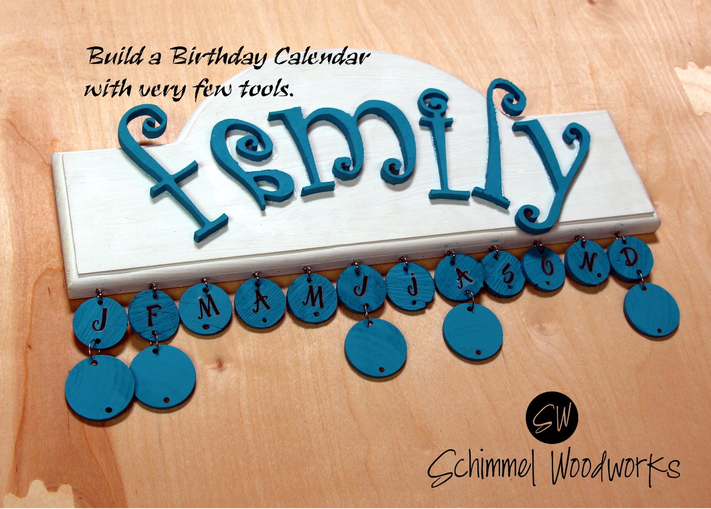 DIY Birthday Calendar With Few Tools!! 5 Steps (with Pictures