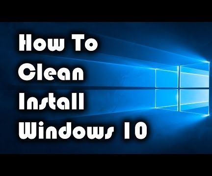 How to Clean Install Windows 10 With Usb - Instructables