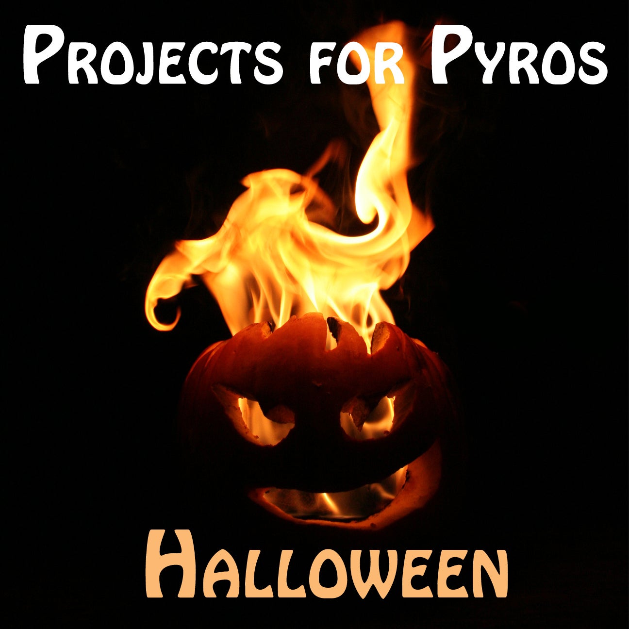 Collection Cover Image: Projects for Pyros: Halloween Edition