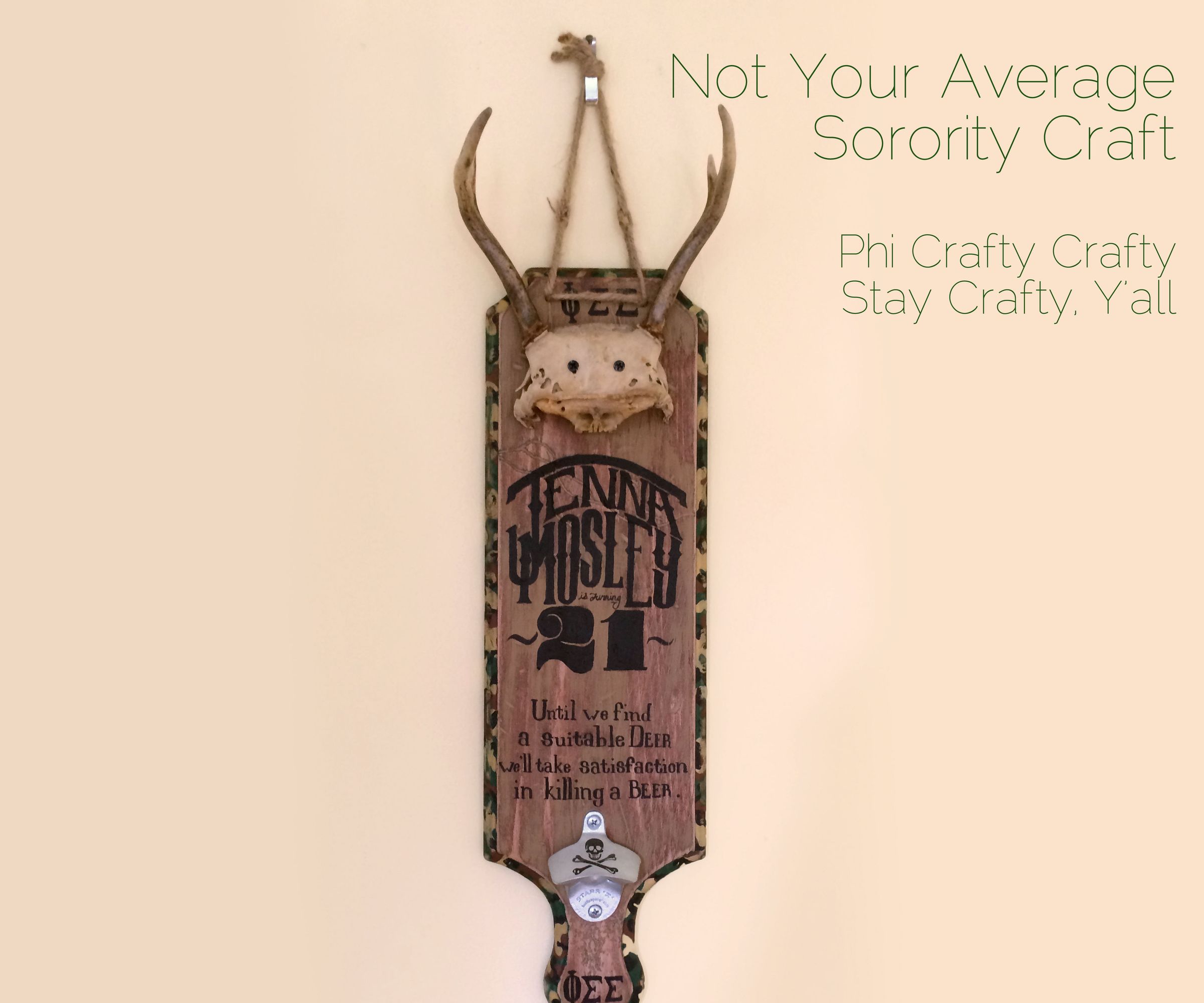 Not Your Average Sorority Craft: the 21st Paddle