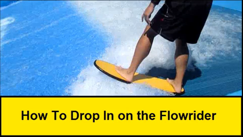 How to Drop in on a Flowrider
