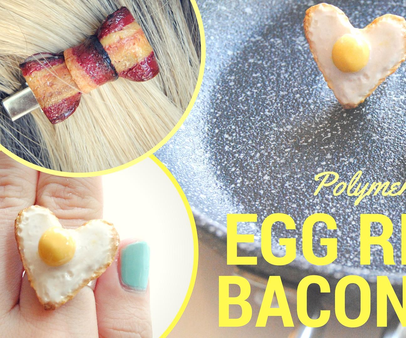 DIY BACON BOW and EGG RING/Polymer Clay Tutorial/Breakfast Accessories :P
