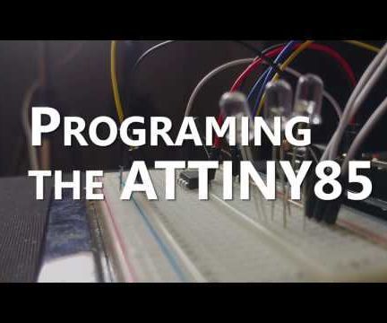 Programming the ATTINY85 Chip