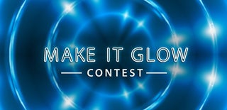 Make it Glow Contest