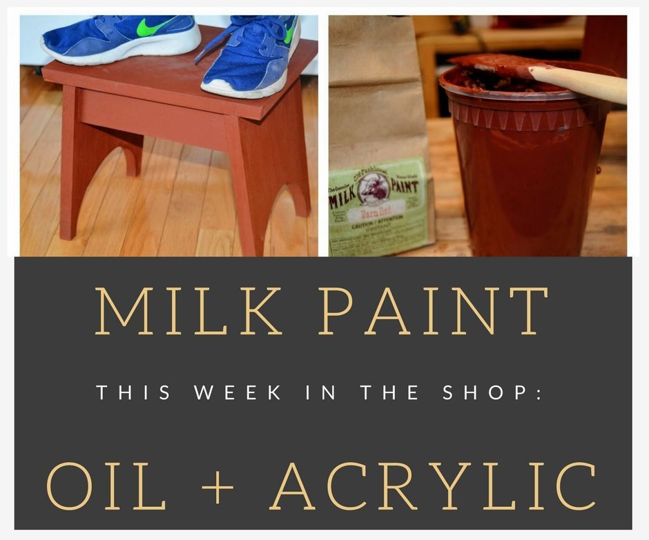 Two Easy Finishes for Wood: Milk Paint & Acrylic+Oil