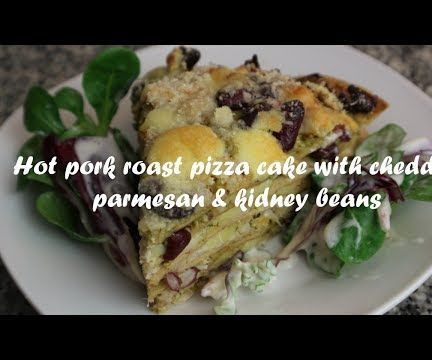 Hot Pork Roast Pizza Cake With Cheddar, Parmesan & Kidney Beans Recipe