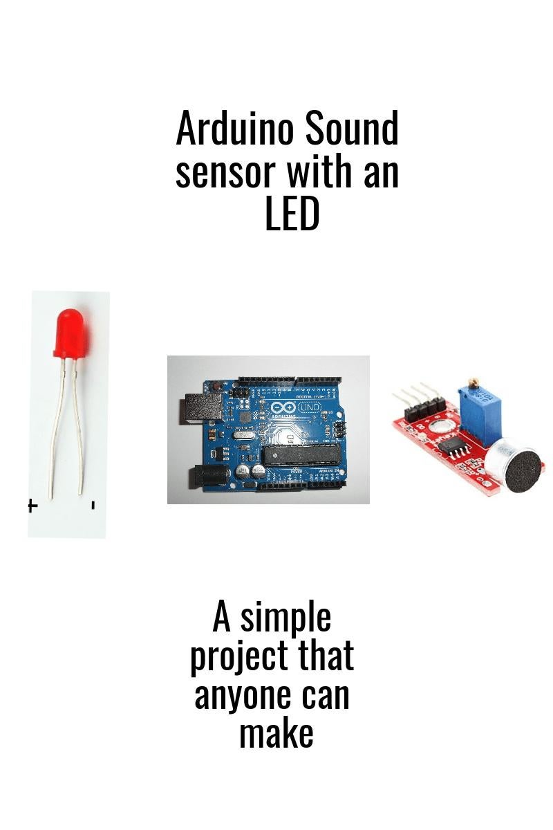 Arduino Sound Sensor With LED : 4 Steps - Instructables