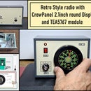 Retro Style Radio With CrowPanel 2.1inch Round Display (TEA5767)