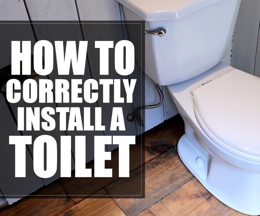 How to CORRECTLY Install a Toilet