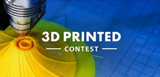 3D Printed Contest