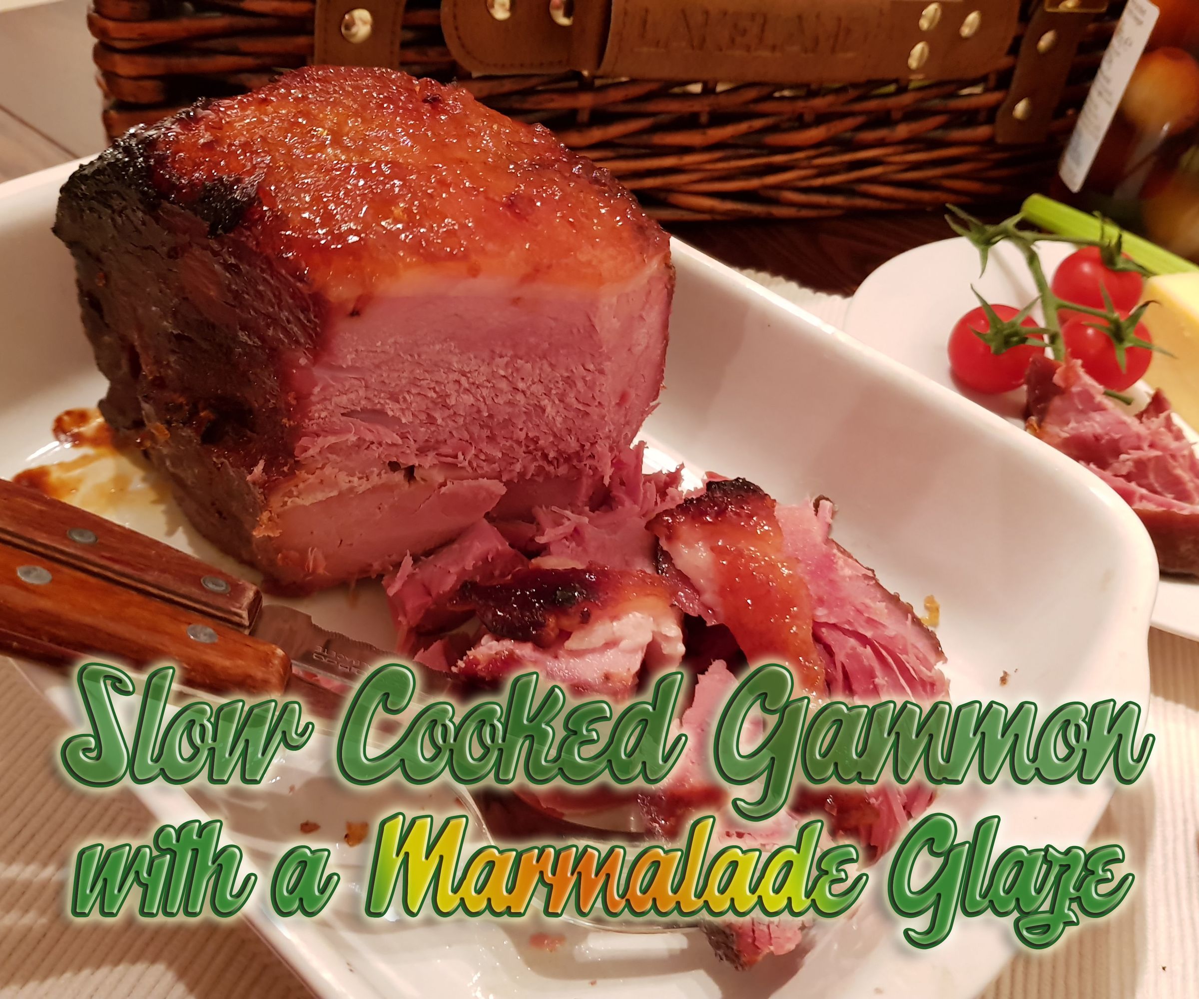 Slow Cooked Gammon Joint With Marmalade Glaze