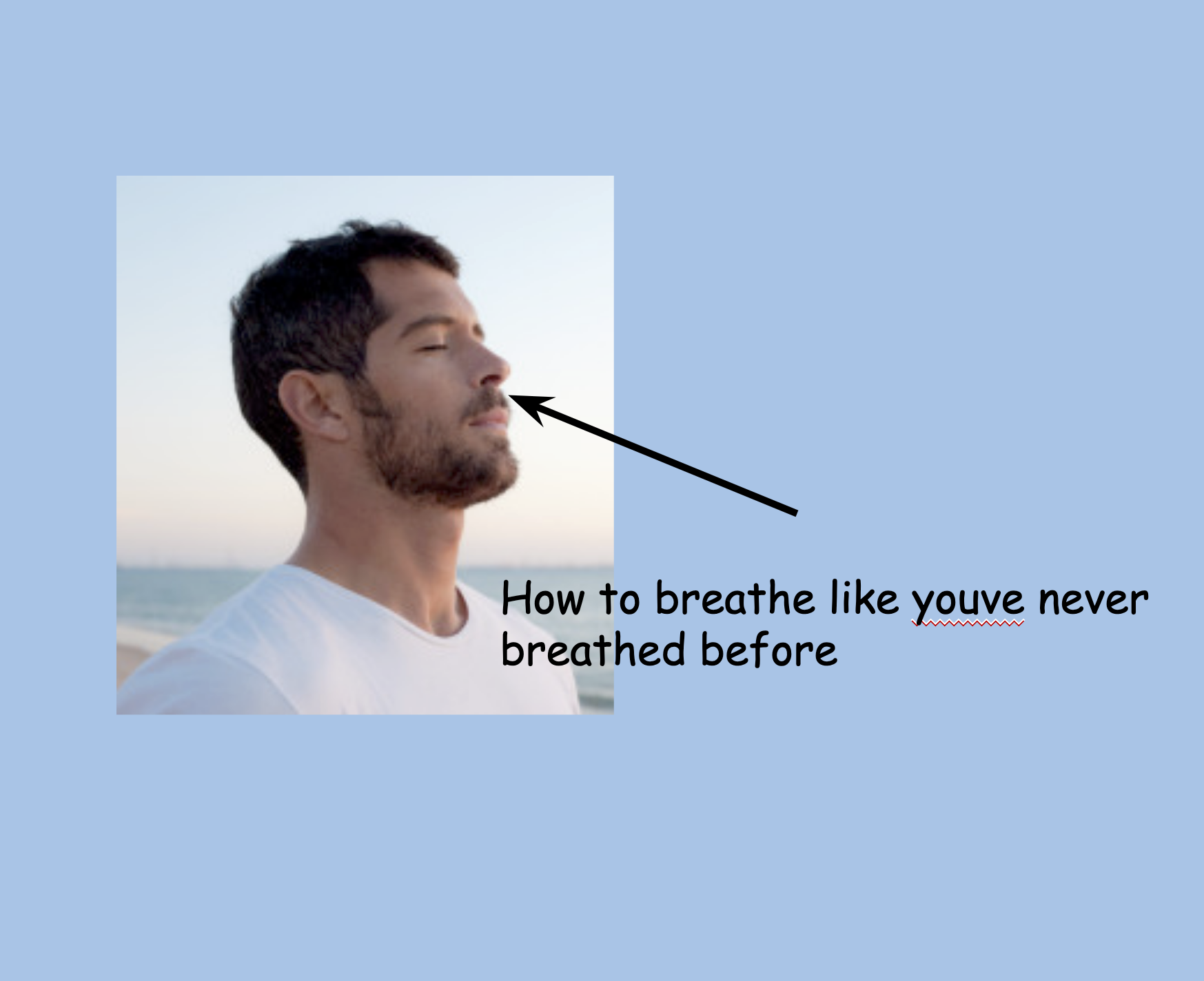 How to Breathe