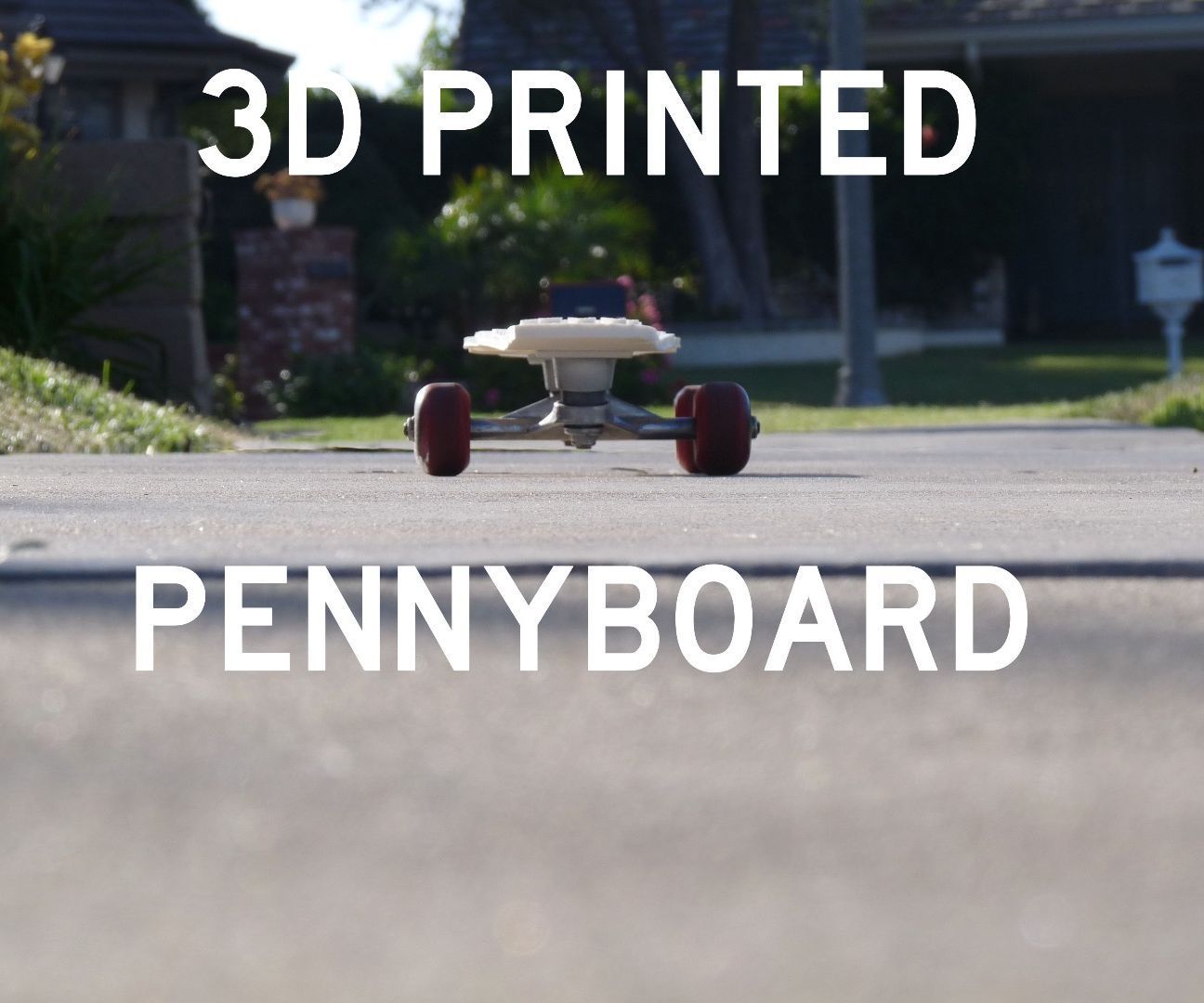 3D Penny Board