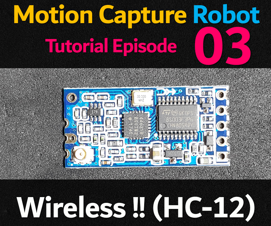Wireless Communication Servo Control (HC-12) (HUMANOID ROBOT EP 03)