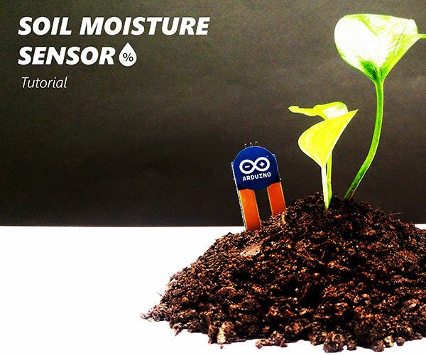 Complete Guide to Use Soil Moisture Sensor W/ Practical Example