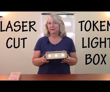 How to Create a Light Box for Your Laser Cut Token Box