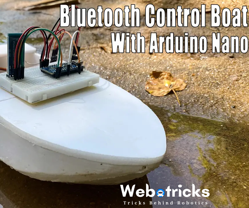 How to Make a Bluetooth Control Boat Using Arduino Nano