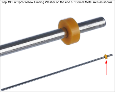 Fix 1pcs Yellow Limiting Washer on the End of 130mm Metal Axis