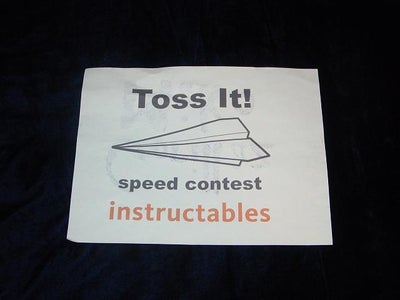 Toss It!: the Instructables Robot Paper Airplane; Classic.