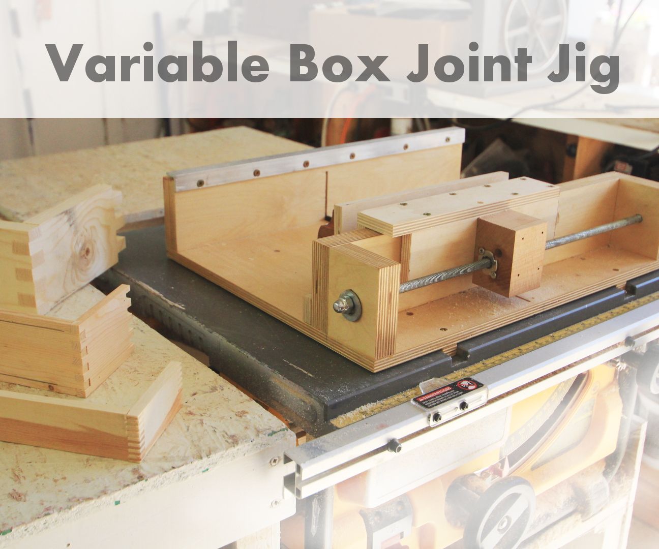 How to Build a Variable Box Joint Jig