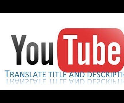 How to Translate Title and Description of Your Video