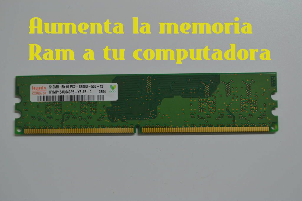 Aumenta La Memoria Ram a Una Computadora