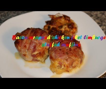 Bacon Wrapped Chicken Filet Limburger Stuffed Muffins Recipe