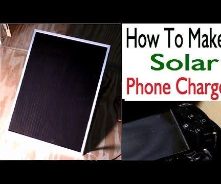 How to Make a Solar Phone Charger