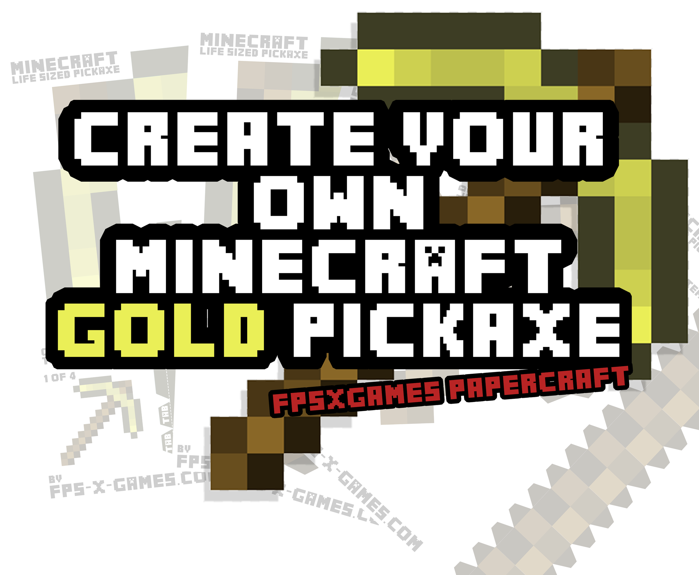 Make Your Own 12 Inch Minecraft Golden Pickaxe