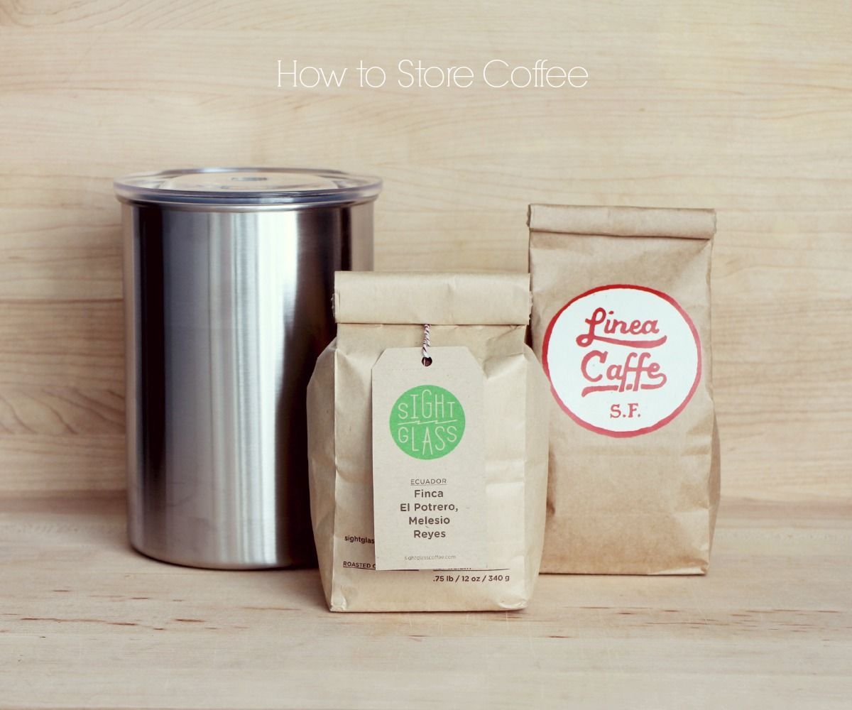 How to Store Coffee