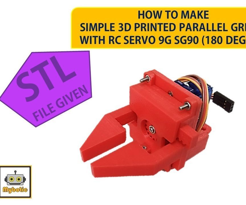How to Make 3D Printed Parallel Gripper With RC Servo 9G SG90