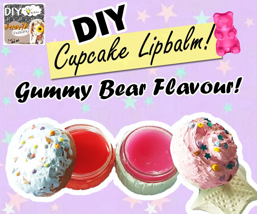 DIY Cupcake Lip Balm! Gummy Bear Flavoured!