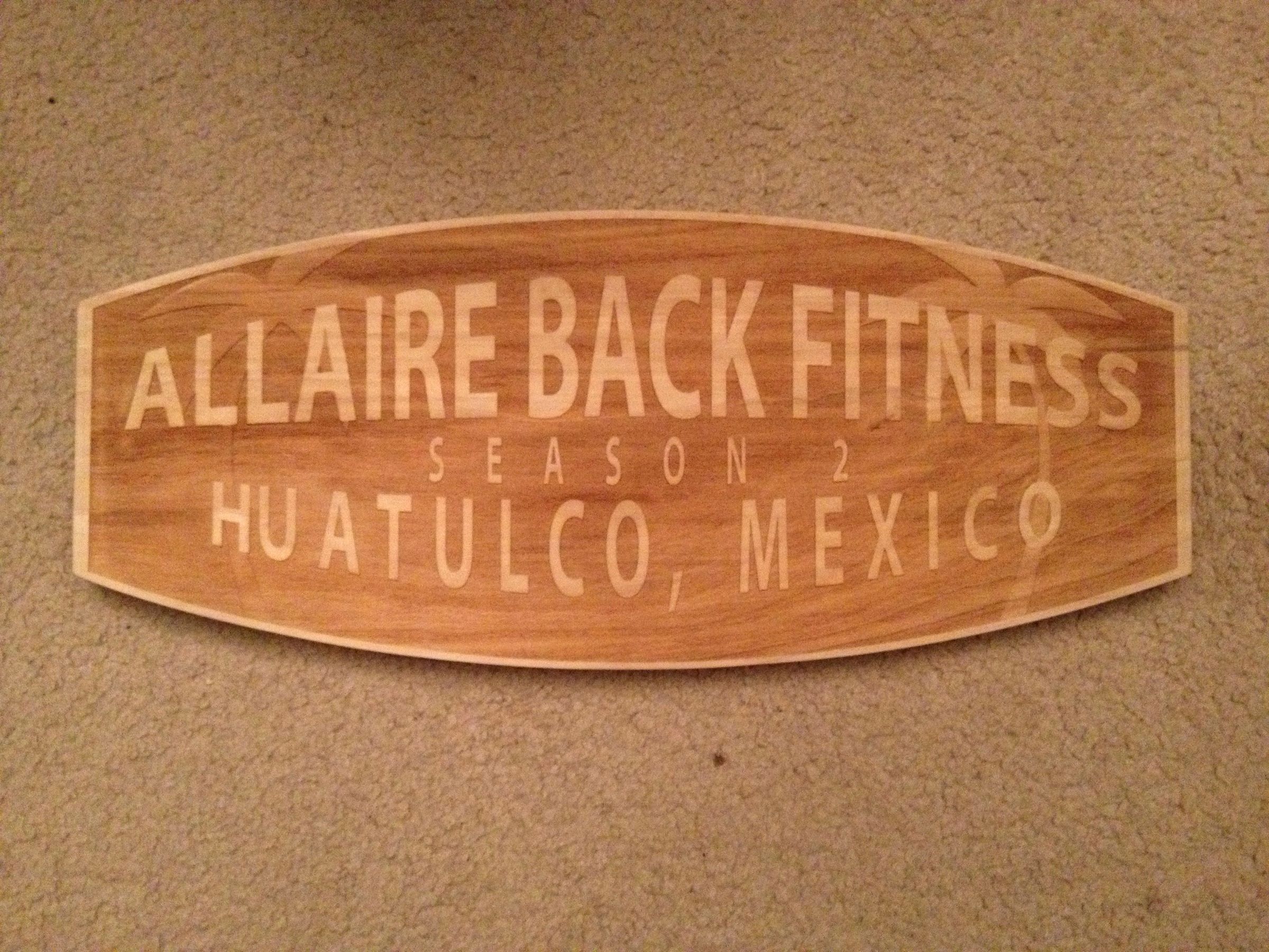 Laser Etched Sign - Allaire Back Fitness Season 2