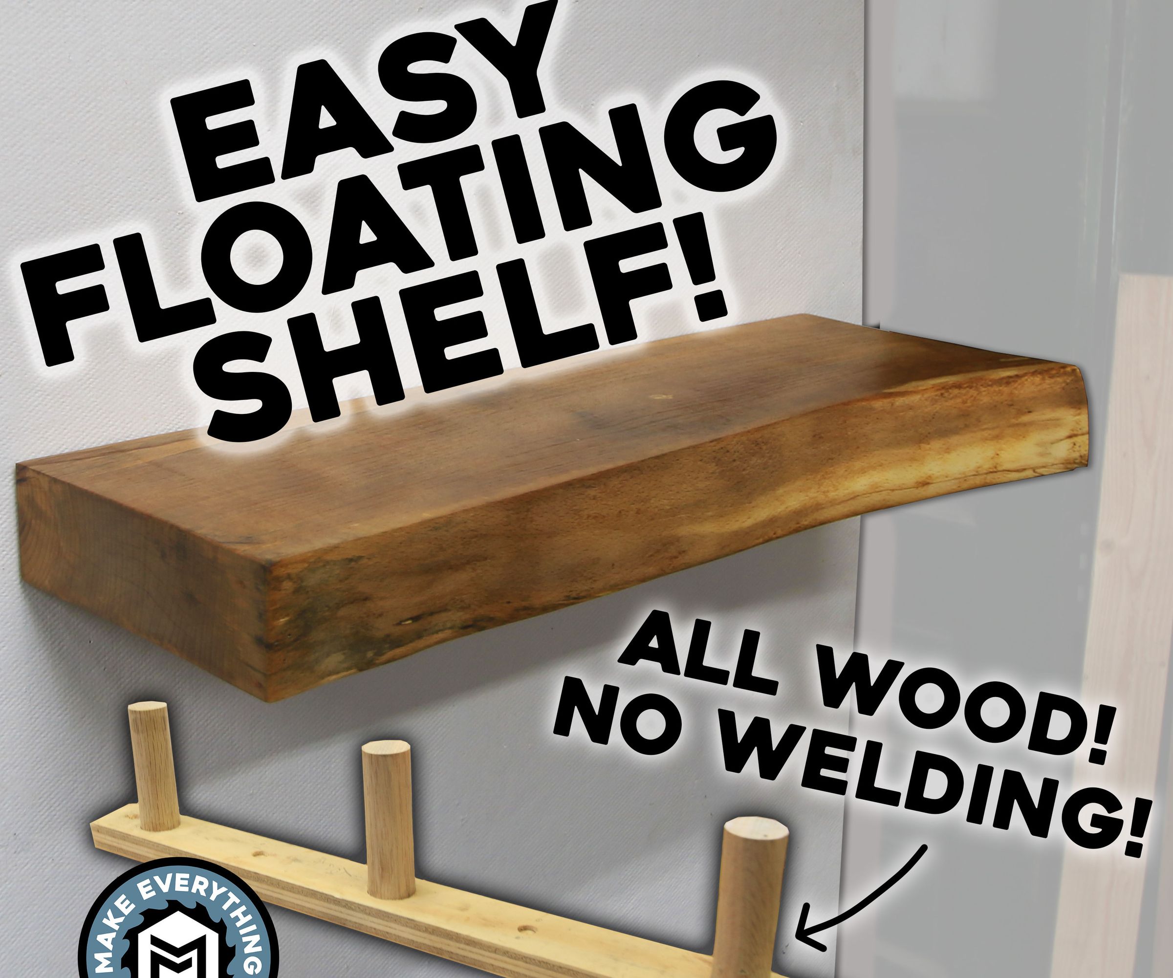 Easy Floating Shelf - All Wood Bracket. NO WELDING!
