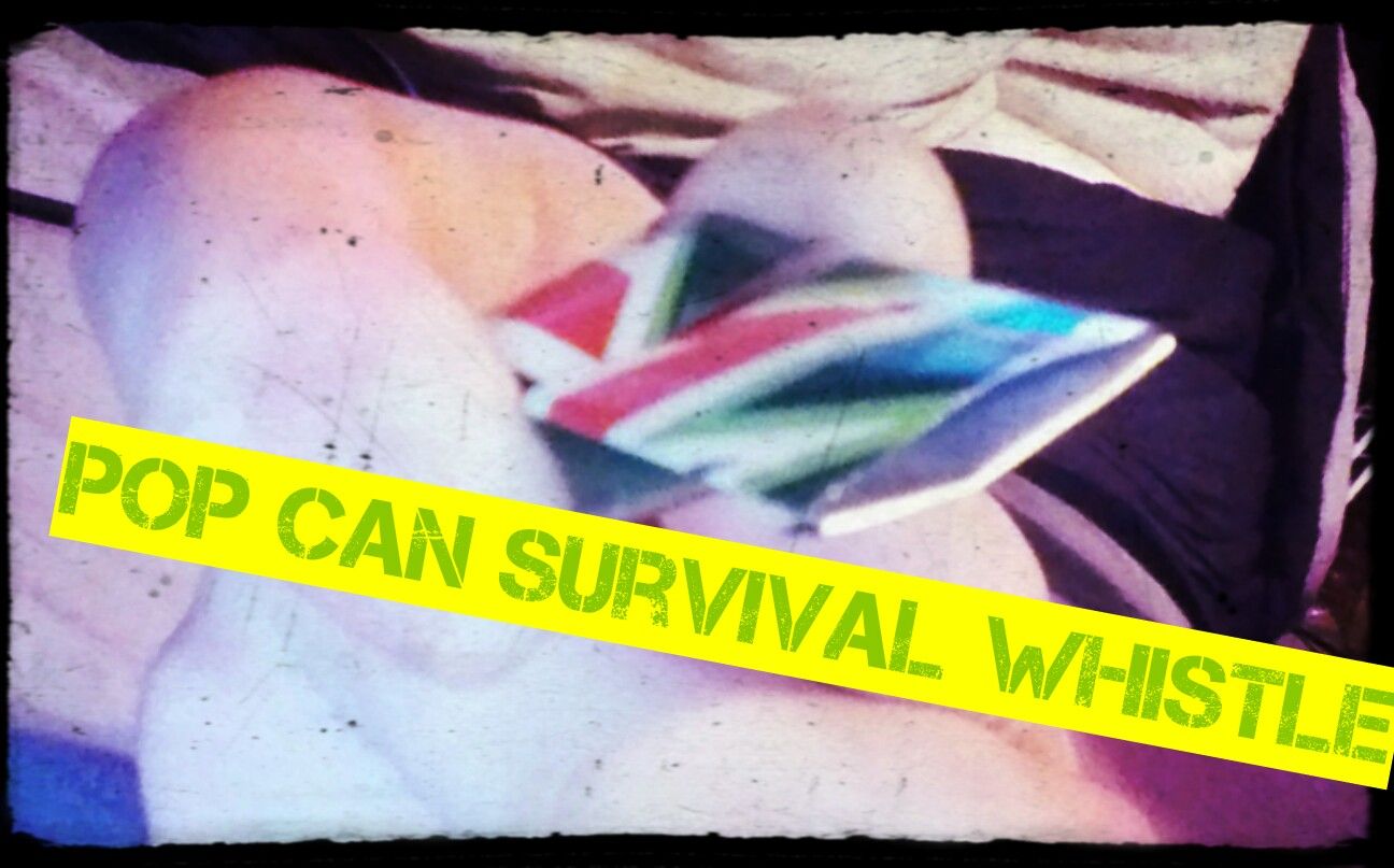 Pop Can Survival Whistle