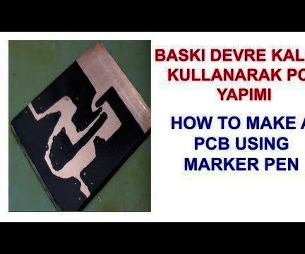 HOW TO MAKE a PCB USING MARKER PEN.
