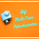 DIY Multi-Turn Potentiometer (Using Worm Gear Mechanism)