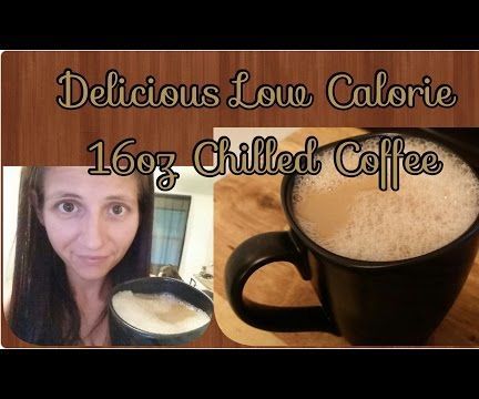 Delicious Low Calorie 16oz Chilled Coffee