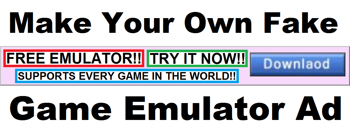 Make Your Own Fake Game Emulator Ad