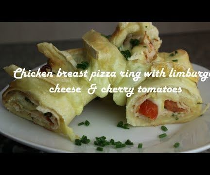 Chicken Breast Pizza Ring With Limburger Cheese  & Cherry Tomatoes Recipe