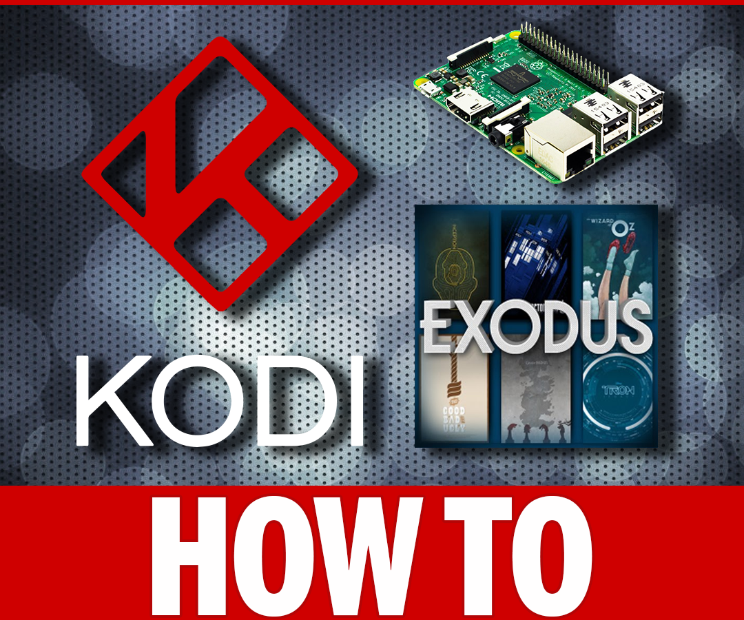 Install Exodus Addon for Kodi 17 Krypton on Raspberry Pi 3 2017