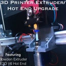 3D Printer Extruder/Hot End Upgrade