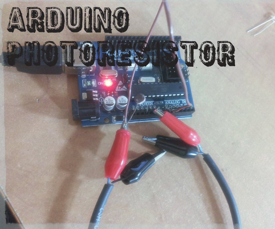 Arduino Basics No 1 Photoresistor 6 Steps Instructables