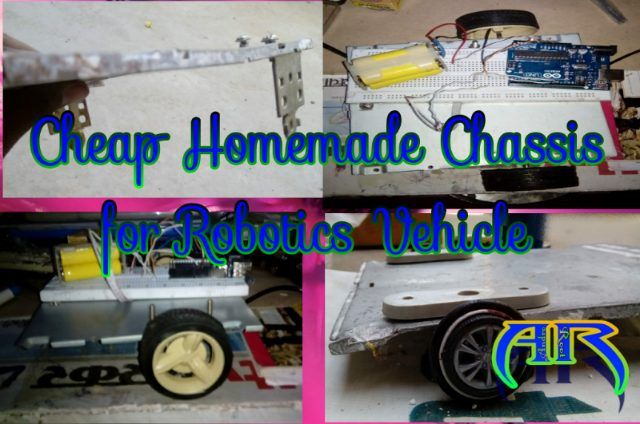 How to Make Cheap Chassis for Robotics Vehicle and Projects