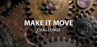 Make it Move Challenge